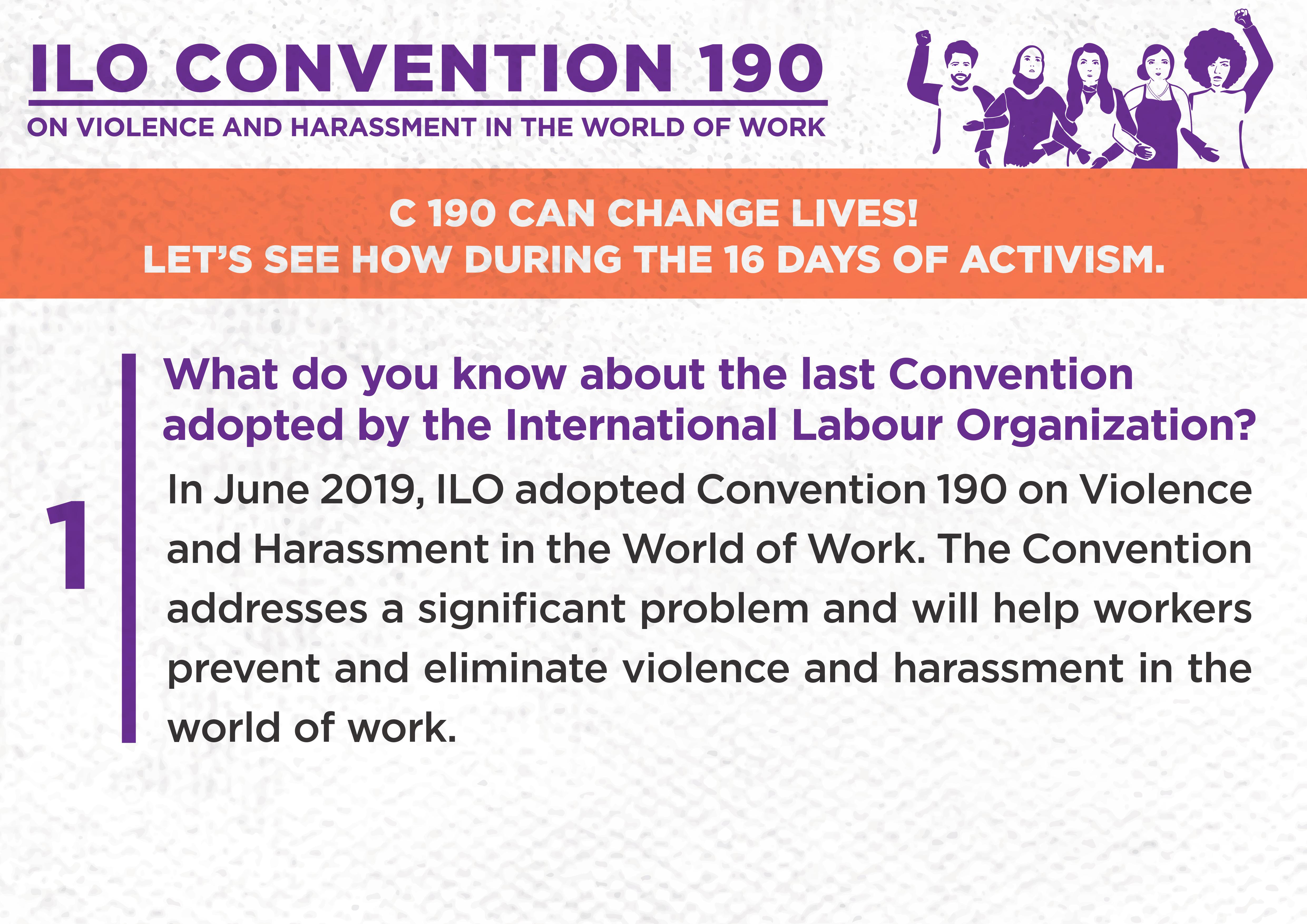 1. What do you know about the last Convention adopted by the International Labour Organization?