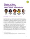 "Following the Money: the Kafala System and Chain of Domestic Workers Migration" - Report of the IDWF Panel at the Global South Women's Forum  (GSWF) December 14, 2020
