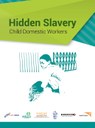 Hidden Slavery: Child Domestic Workers