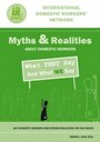 Myths and Realities about Domestic Workers