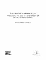 TRABAJO ASALARIADO DEL HOGAR Análisis Comparativo del Convenio de la OIT y el Marco Normativo Nacional
